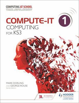 Paperback Compute-It: Student's Book 1 - Computing for Ks3 Book