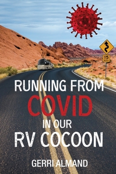 Paperback Running from COVID in our RV Cocoon Book