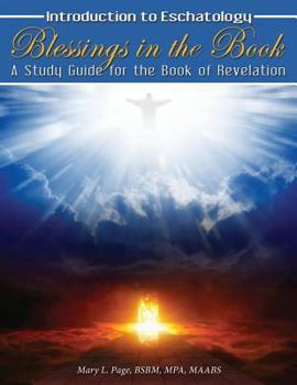 Paperback Blessings in the Book: A Study Guide for the Book of Revelation Book