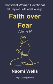 Paperback Volume IV: Faith Over Fear Book