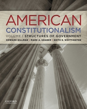 Paperback American Constitutionalism, Volume I: Structures of Government Book