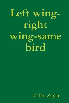 Paperback Left wing-right wing-same bird Book