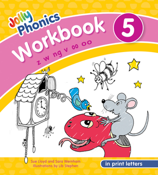 Jolly Phonics Workbook 5 in Print Letters: Jolly Phonics