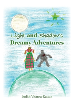 Hardcover Light and Shadow's Dreamy Adventures Book