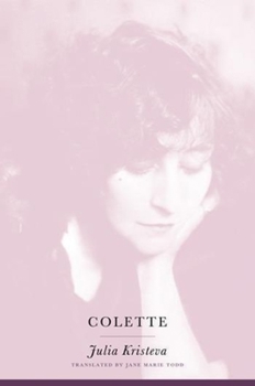Colette (European Perspectives) - Book #3 of the Le génie féminin
