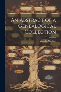 Paperback An Abstract of a Genealogical Collection Book
