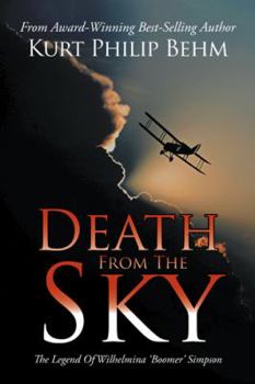 Hardcover Death From The Sky: The Legend Of Wilhelmina 'Boomer' Simpson Book