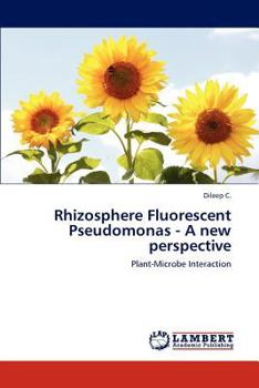 Paperback Rhizosphere Fluorescent Pseudomonas - A New Perspective Book