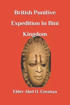 Paperback British Punitive Expedition in Bini Kingdom Book