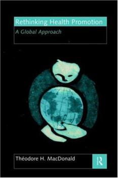 Paperback Rethinking Health Promotion: A Global Approach Book