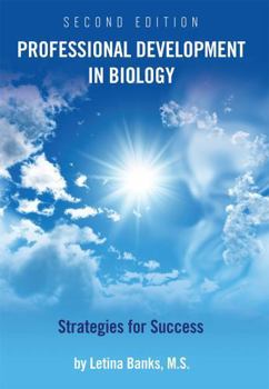 Paperback Professional Development in Biology: Strategies for Success Book