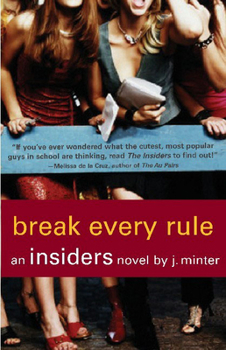 Break Every Rule - Book #4 of the Insiders