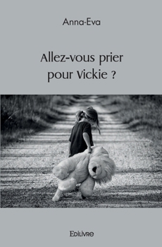 Paperback Allez-vous prier pour Vickie ? [French] Book