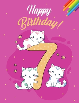 Paperback Cat coloring activity book for 7 years old birthday: Funny Cat Coloring Books (Birthday gift) Book