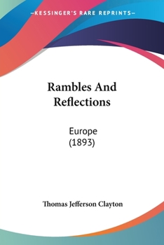 Paperback Rambles And Reflections: Europe (1893) Book