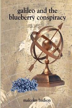 Paperback Galileo and the Blueberry Conspiracy Book