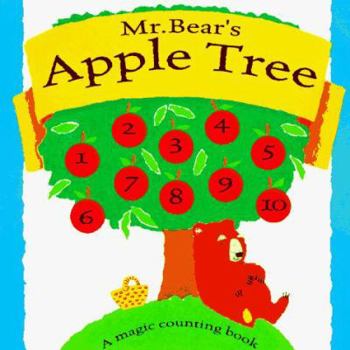 Hardcover Mr Bear's Apple Tree: A Magic Counting Book