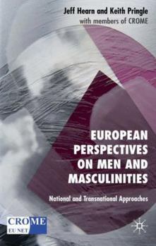 Hardcover European Perspectives on Men and Masculinities: National and Transnational Approaches Book