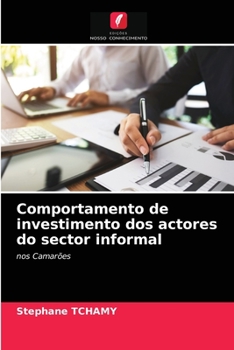 Paperback Comportamento de investimento dos actores do sector informal [Portuguese] Book