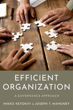 Paperback Efficient Organization: A Governance Approach Book