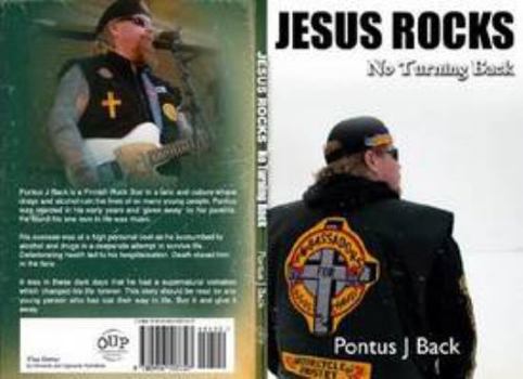 Paperback Jesus Rocks: No Turning Back (True Stories) Book