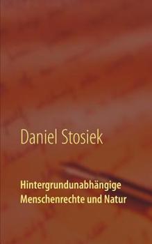 Paperback Hintergrundunabhängige Menschenrechte und Natur [German] Book