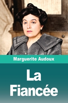 La Fiancée (French Edition)