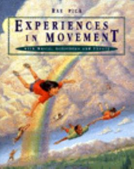 Paperback Experiences in Movement with Music, Activities and Theory Book
