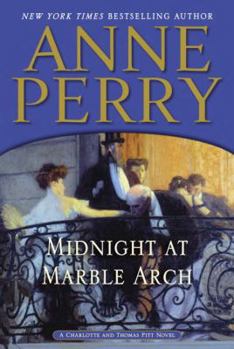 Midnight at Marble Arch - Book #28 of the Charlotte & Thomas Pitt
