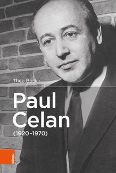 Hardcover Paul Celan (1920-1970): Ein Judischer Dichter Deutscher Sprache Aus Der Bukowina. Die Biographie [German] Book