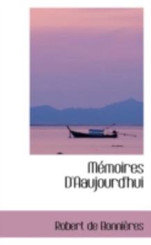 Paperback Memoires D'Aaujourd'hui Book
