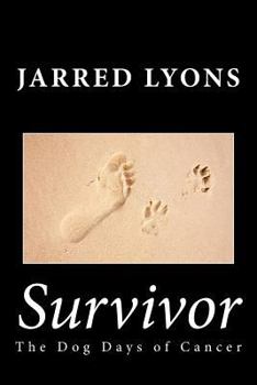 Paperback Survivor: The Dog Days of Cancer Book
