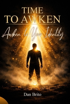 Paperback Time to Awaken: Awaken to Your Identity Book