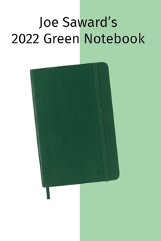 Paperback Joe Saward's 2022 Green Notebook Book