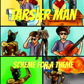 Paperback Tarsier Man: Scheme For A Theme Book