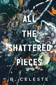 Paperback All the Shattered Pieces Book