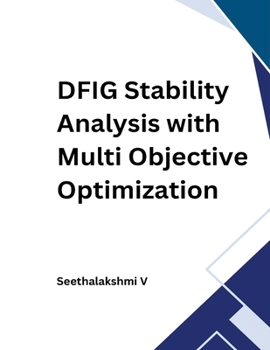 Paperback DFIG Stability Analysis with Multi Objective Optimization Book