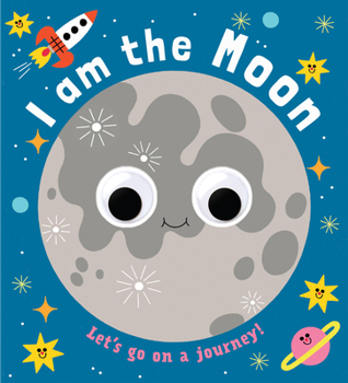 Board book Googly Eyes: I Am the Moon Book