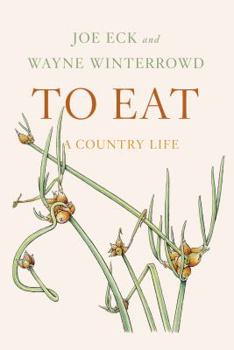 Hardcover To Eat: A Country Life Book