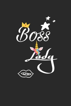 Boss lady: Lined journal for Women and men and girls 120 pages 6*9