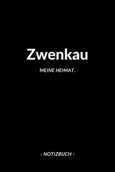 Zwenkau: Notizblock | Notizbuch | DIN A5, 120 Seiten | Liniert, Linien, Lined | Notizen, Termine, Planer, Tagebuch, Organisation | Deine Stadt, Dorf, Region und Heimat (German Edition)