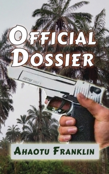 Official Dossier: A High-Stakes Thriller of Espionage, Betrayal, and Deadly Secrets