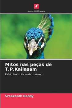 Paperback Mitos nas peças de T.P.Kailasam [Portuguese] Book