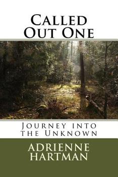 Paperback Called Out One: Journey into the Unknown Book