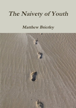 Paperback The Naivety of Youth Book