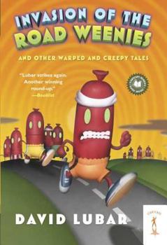 Paperback Invasion of the Road Weenies: And Other Warped and Creepy Tales Book