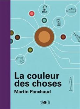 Hardcover La couleur des choses [French] Book