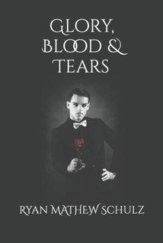 Paperback Glory, Blood & Tears Book