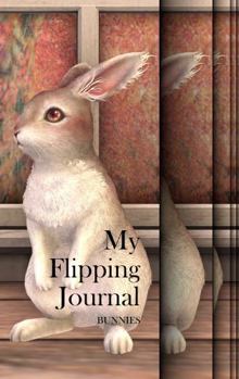 My Flipping Journal – Bunnies