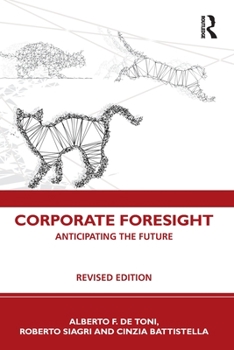 Paperback Corporate Foresight: Anticipating the Future Book